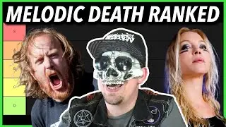 MELODIC DEATH METAL Bands RANKED (🌶️Controversial?)