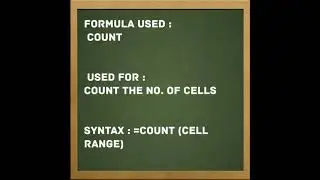 Basic Formulae used in Excel : Sum , Average , Min , Max . Count, COuntIf