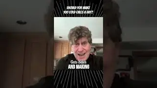 100 Call per day ?-Claude Diamond-G.U.T.S. Sales Training Method Mentor