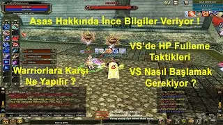DomenicoWacco - Asas Hakkında İnce Bilgiler Veriyor ! VS Nasıl Başlamak Gerekiyor ? | Knight Online