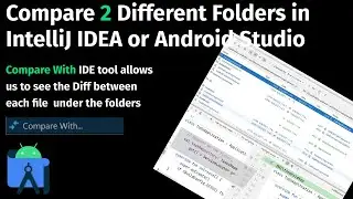 How to Compare (Diff) Two Different Folders in IntelliJ IDEA or Android Studio