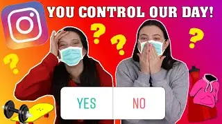 Instagram Followers Control Our DAY in LOCKDOWN!