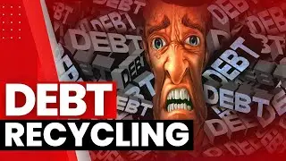 DEBT RECYCLING Investment Strategy [Why 90% of Investors Get it WRONG!!!]