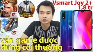 TEST GAME Vsmart Joy 2 Plus Chơi Liên Quân PUBG Free Fire | Điện Thoại Giá Rẻ Tiki | Mua Hàng Online