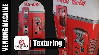 BLENDER & SUBSTANCE PAINTER: VENDING MACHINE (TEXTURING)