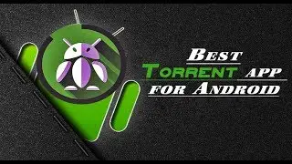 All in One Torrent App | Search and download Torrent files Without Browsing