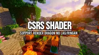 Rilis! Ini Dia Top 1 Shader For Mcpe 1.19+||CSRS Shader/Ringan/No Lag/ Support Render Dragon!!