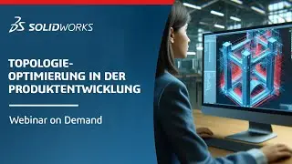 Die Kunst der Formfindung - Topologieoptimierung in der Produktentwicklung