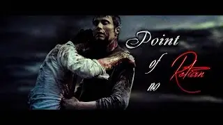Hannibal/Will - Point of No Return [3*13]