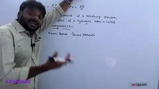 DAY 82: Magnetic Moment Of A Revolving Electron