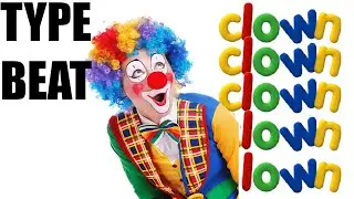 [Freestyle] Clown Type Beat