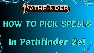 How to Pick Spells in Pathfinder 2e - What Actually Matters!