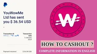 How To Cashout In WowApp || English Tutorial || Mobile Earning