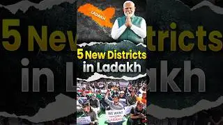 5 New Districts in Ladakh #ladakh #leh #upsc #ladakhnews