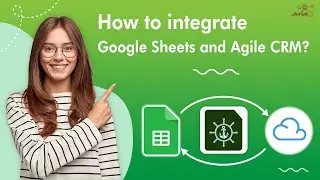 How to integrate Google Sheets and Agile CRM — GET/CREATE/UPDATE Agile CRM and Sheets