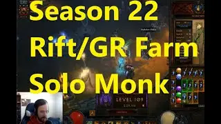 Season 22 Monk Solo Rift GR Farm Builds I Use