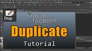 The Maya Toolbelt - Duplicate