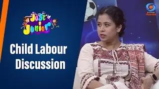 Just Junior | Child Labour Discussion | DD National