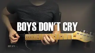 Boys Don't Cry | Guitar Cover 🔸 THE CURE