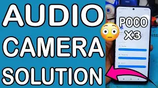 after update poco X3 audio problem camera problem solution || IN NAGPUR 💯🆗😋😋
