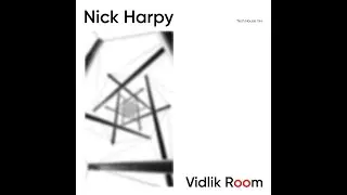 Nick Harpy Tech House Mix for Vidlik Room