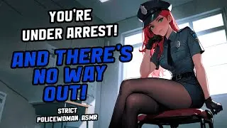 SPICY🌶️ | PoliceWoman ASMR | She OWNS YOU Now!  - Resistance is FUTILE! 😈💥 [F4M] [Role Play]