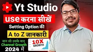 Yt studio use kaise kare 2024 | Yt Studio All Settings | Yt Studio App Full Details | Use Yt Studio