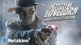 Detective Lovelorn und die Rache des Pharao (ABENTEUER KOMÖDIE ganzer Film Deutsch, Abenteuerfilme)