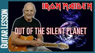Iron Maiden - Out Of The Silent Planet - Guitar Lesson