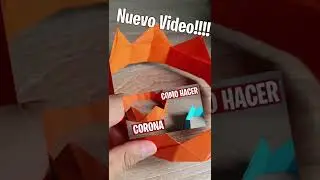 Nuevo Video - Como Hacer corona de papel -