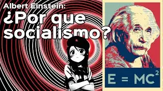 Albert Einstein: ¿Por que socialismo?