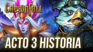 CROWNFALL ACTO 3 - Historia Completa + Comics