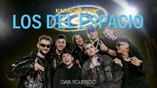 KARAOKE con... Los Del Espacio - LIT killah, Duki, Emilia, Tiago PZK, FMK, Rusherking, Maria Becerra