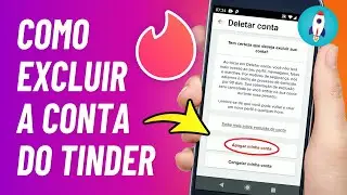 Como EXCLUIR Conta do TINDER 2024 - Definitivamente