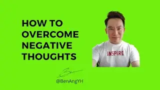 How to Overcome Negative Thoughts and Emotions - Do this and be Unstoppable