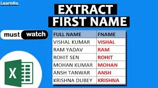 Extract First Name from Full Name | Left function formula in excel | Learnho