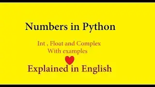 Numbers in Python || Representation range and difference with example || Python Series