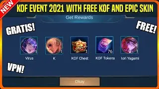 EVENT KOF BINGO IS BACK WITH FREE EPIC AND KOF SKIN VPN TRICK | MOBILE LEGENDS 2021