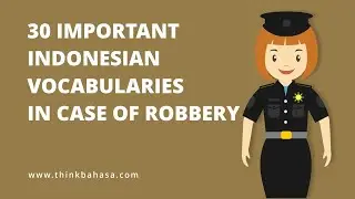 Indonesian Words in Case of Robbery | Learn Indonesian Online