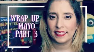 Wrap Up De Mayo Part 3. I Imaginando con los libros