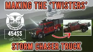 REBUILDING the TWISTERS Tornado Chaser Truck in Stormworks