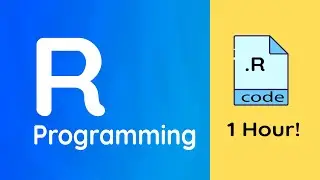 Learn R Programming Full Course: 1 hour!