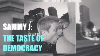 Sammy J - Taste of Democracy