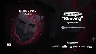 Noid x Eneli - Starving