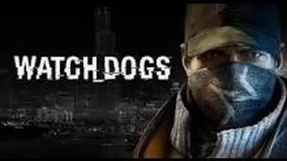 Watch Dogs - Первый Взгляд