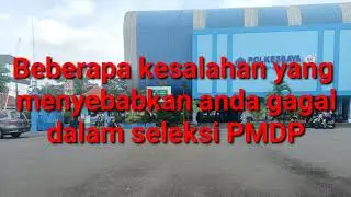 Penyebab gagal seleksi PMDP 2022