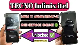 TECNO Infinix itel MDM Remove Permanent By Imei Service ⚡