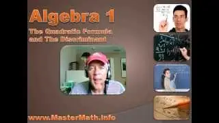 Algebra 1 - The Quadratic Formula and The Discriminant