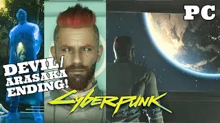 CYBERPUNK 2077 PC THE DEVIL/ARASAKA ENDING - BOTH CHOICES! (No Commentary)