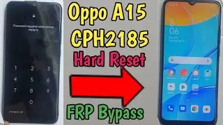 Oppo A15 CPH2185 Factory Reset Google Lock Bypass Oppo A15 FRP Unlock Tool Free!!!